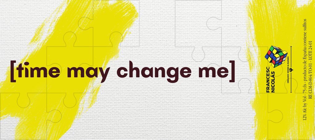 Etiqueta de Time May Change Me 2023, vino blanco